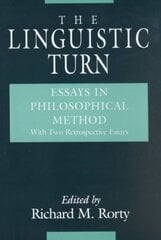 Linguistic Turn Essays in Philosophical Method cena un informācija | Vēstures grāmatas | 220.lv