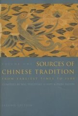 Sources of Chinese Tradition: From Earliest Times to 1600 second edition cena un informācija | Vēstures grāmatas | 220.lv