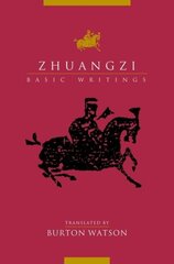 Zhuangzi: Basic Writings cena un informācija | Vēstures grāmatas | 220.lv