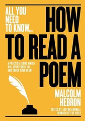 How to Read a Poem: A practical guide which will open your eyes - and touch your heart цена и информация | Исторические книги | 220.lv