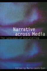 Narrative across Media: The Languages of Storytelling цена и информация | Исторические книги | 220.lv