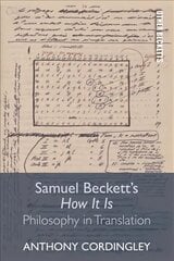 Samuel Beckett's How it is: Philosophy in Translation цена и информация | Исторические книги | 220.lv