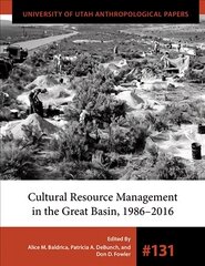 Cultural Resource Management in the Great Basin 19862016 цена и информация | Исторические книги | 220.lv