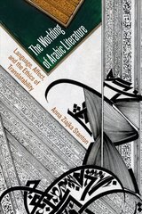 Worlding of Arabic Literature: Language, Affect, and the Ethics of Translatability cena un informācija | Vēstures grāmatas | 220.lv