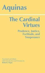 Cardinal Virtues: Prudence, Justice, Fortitude, and Temperance cena un informācija | Vēstures grāmatas | 220.lv