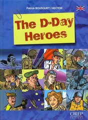 D-Day Heroes cena un informācija | Vēstures grāmatas | 220.lv