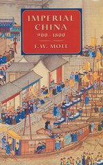 Imperial China, 9001800 cena un informācija | Vēstures grāmatas | 220.lv