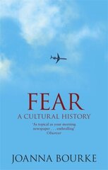 Fear: A Cultural History цена и информация | Исторические книги | 220.lv