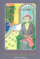 Sleuthing Miss Marple: Gender, Genre, and Agency in Agatha Christie's Crime Fiction cena un informācija | Vēstures grāmatas | 220.lv