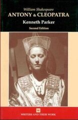 William Shakespeare's Antony and Cleopatra 2nd Revised edition cena un informācija | Vēstures grāmatas | 220.lv