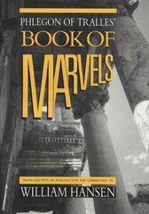 Phlegon of Tralles' Book of Marvels цена и информация | Исторические книги | 220.lv