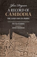 Record of Cambodia: The Land and Its People цена и информация | Исторические книги | 220.lv