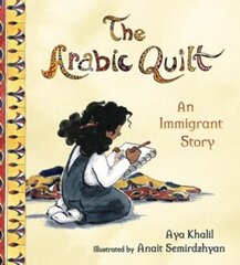 Arabic Quilt: An Immigrant Story цена и информация | Исторические книги | 220.lv