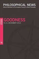 Philosophical News N.13: Goodness цена и информация | Исторические книги | 220.lv