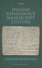 English Renaissance Manuscript Culture: The Paper Revolution cena un informācija | Vēstures grāmatas | 220.lv