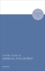 Oxford Studies in Medieval Philosophy Volume 10 cena un informācija | Vēstures grāmatas | 220.lv