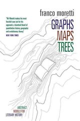Graphs, Maps, Trees: Abstract Models for Literary History cena un informācija | Vēstures grāmatas | 220.lv