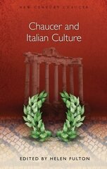 Chaucer and Italian Culture cena un informācija | Vēstures grāmatas | 220.lv
