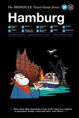 Hamburg: The Monocle Travel Guide Series cena un informācija | Ceļojumu apraksti, ceļveži | 220.lv