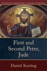 First and Second Peter, Jude cena un informācija | Garīgā literatūra | 220.lv