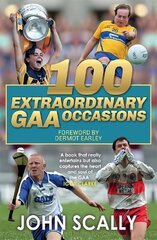 100 Extraordinary GAA Occasions цена и информация | Книги о питании и здоровом образе жизни | 220.lv