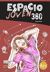 Espacio Joven 360 Level A2.1 : Student Book with free coded access to the ELEteca: Libro de Alumno цена и информация | Учебный материал по иностранным языкам | 220.lv