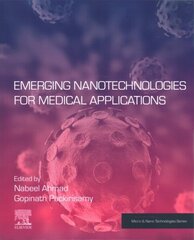Emerging Nanotechnologies for Medical Applications цена и информация | Книги по социальным наукам | 220.lv