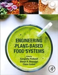 Engineering Plant-Based Food Systems cena un informācija | Sociālo zinātņu grāmatas | 220.lv
