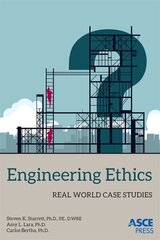 Engineering Ethics: Real World Case Studies цена и информация | Книги по социальным наукам | 220.lv