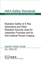 Radiation Safety of X Ray Generators and Other Radiation Sources Used for Inspection Purposes and for Non-Medical Human Imaging цена и информация | Книги по социальным наукам | 220.lv