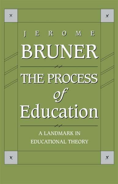 Process of Education: Revised Edition 2nd Revised edition цена и информация | Sociālo zinātņu grāmatas | 220.lv