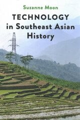 Technology in Southeast Asian History цена и информация | Книги по социальным наукам | 220.lv