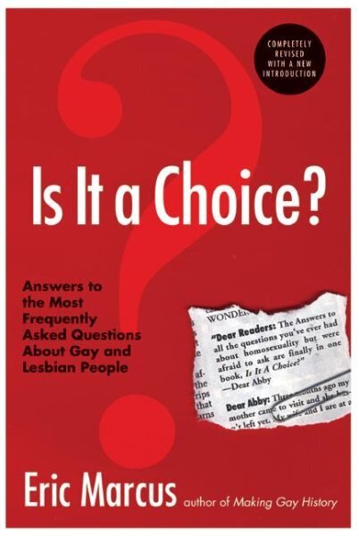 Is It A Choice?: Answers To The Most Frequently Asked Questions About Ab out Gay And Lesbian People цена и информация | Sociālo zinātņu grāmatas | 220.lv