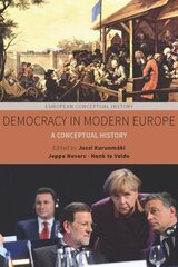 Democracy in Modern Europe: A Conceptual History cena un informācija | Sociālo zinātņu grāmatas | 220.lv