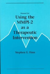 Manual for Using the MMPI-2 as a Therapeutic Intervention cena un informācija | Sociālo zinātņu grāmatas | 220.lv
