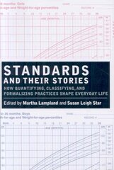 Standards and Their Stories: How Quantifying, Classifying, and Formalizing Practices Shape Everyday Life цена и информация | Книги по социальным наукам | 220.lv