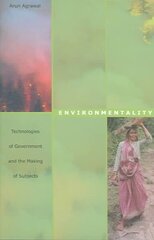 Environmentality: Technologies of Government and the Making of Subjects цена и информация | Книги по социальным наукам | 220.lv