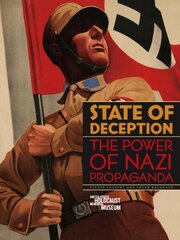 State of Deception: The Power of Nazi Propaganda цена и информация | Книги по социальным наукам | 220.lv