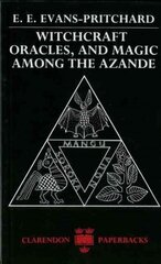 Witchcraft, Oracles and Magic among the Azande cena un informācija | Sociālo zinātņu grāmatas | 220.lv