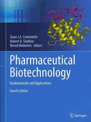 Pharmaceutical Biotechnology: Fundamentals and Applications 4th ed. 2013 cena un informācija | Sociālo zinātņu grāmatas | 220.lv