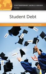 Student Debt: A Reference Handbook cena un informācija | Sociālo zinātņu grāmatas | 220.lv