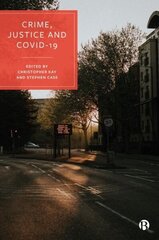 Crime, Justice and COVID-19 cena un informācija | Sociālo zinātņu grāmatas | 220.lv