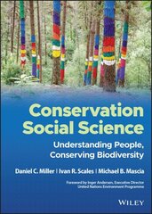 Conservation Social Science: Understanding People, Conserving Biodiversity цена и информация | Книги по социальным наукам | 220.lv