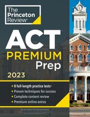 Princeton Review ACT Premium Prep, 2023 cena un informācija | Sociālo zinātņu grāmatas | 220.lv