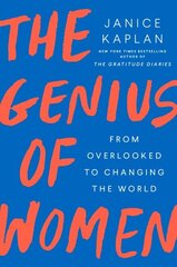 Genius Of Women: From Overlooked to Changing the World цена и информация | Книги по социальным наукам | 220.lv