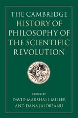 Cambridge History of Philosophy of the Scientific Revolution цена и информация | Книги по экономике | 220.lv