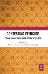 Contesting Femicide: Feminism and the Power of Law Revisited цена и информация | Книги по экономике | 220.lv