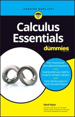 Calculus Essentials For Dummies cena un informācija | Ekonomikas grāmatas | 220.lv