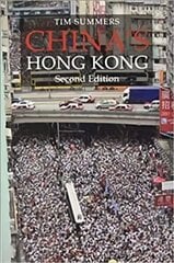 China's Hong Kong: The Politics of a Global City 2nd New edition цена и информация | Книги по экономике | 220.lv