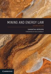 Mining and Energy Law 2nd Revised edition cena un informācija | Ekonomikas grāmatas | 220.lv